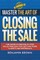 Master the Art of Closing the Sale