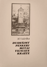 Dvidešimt penkeri metai Vilniaus krašte