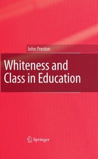 Whiteness and Class in Education
