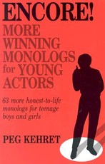 Encore! More Winning Monologs for Actors