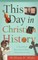 This Day in Christian History