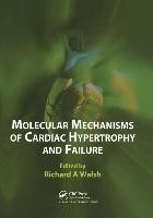 Walsh, R: Molecular Mechanisms of Cardiac Hypertrophy and Fa