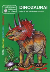 Dinozaurai. Edukacinė spalvinimo knyga