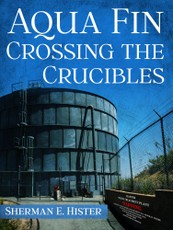 Aqua Fin Crossing the Crucibles