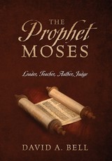 The Prophet Moses