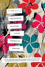 The Fsg Book of Twentieth-Century Latin American Poetry