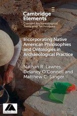 Incorporating Native American Philosophies and Ontologies in Archaeological Practice