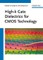 High-k Gate Dielectrics for CMOS Technology
