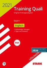 STARK Lösungen zu Training Abschlussprüfung Quali Mittelschule 2021 - Englisch 9. Klasse - Bayern