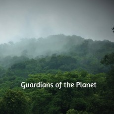 Guardians of the planet