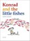 Konrad and the little fishes