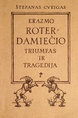 Erazmo Roterdamiečio triumfas ir tragedija