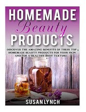 Homemade Beauty Products