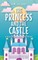 The Princess and the Castle