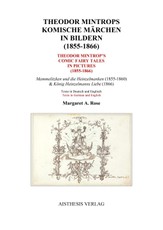 Theodor Mintrops komische Märchen in Bildern (1855-1866) / Theodor Mintrop's comic fairy tales in pictures (1855-1866)