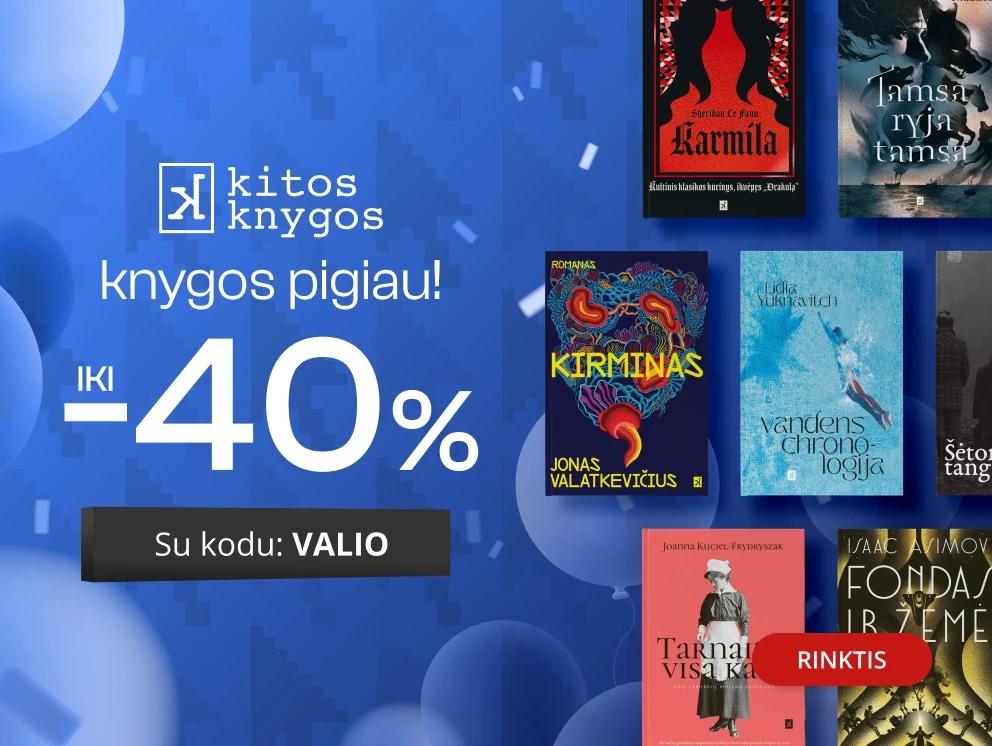 LEIDYKLOS KITOS KNYGOS KNYGOMS - extra nuolaidos iki -40%!