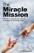 The Miracle Mission