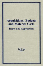 Acquisitions, Budgets, and Material Costs