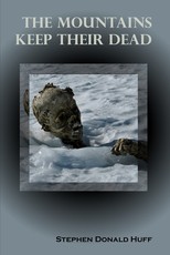 The Mountains Keep Their Dead