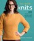 No-Sew Knits: 20 Flattering, Finish-Free Garments