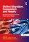 Skilled Migration, Expectation and Reality
