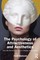 The Psychology of Attractiveness and Aesthetics