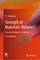 Strength of Materials: Volume I