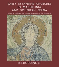 Early Byzantine Churches in Macedonia & Southern Serbia