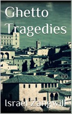 Ghetto Tragedies