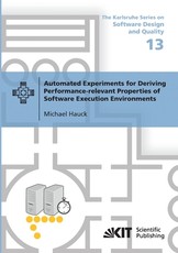 Automated Experiments for Deriving Performance-relevant Properties of Software Execution Environments
