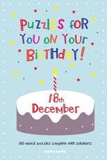 Puzzles for you on your Birthday - 18th December