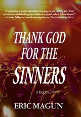 Thank God For The Sinners-A Rick Price Novel (HC)