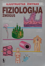 Iliustruotas žinynas. Fiziologija. Žmogus
