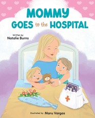 Mommy Is Having Surgery