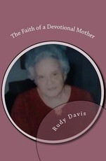 The Faith of a Devotional Mother