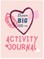 Dream Big Little One Activity Journal.3 in 1 diary, coloring pages, mazes and positive affirmations for kids.