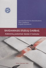 Baigiamasis studijų darbas. Kalbininkų patarimai: teorija ir tvarkyba
