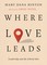 Where Love Leads