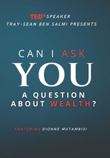 Can I Ask You a Question about Wealth?