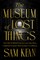 The Museum of Lost Things