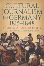 Cultural Journalism in Germany, 1815-1848