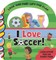 I Love Soccer