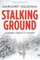 Stalking Ground