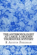 The Anthropologist at Large