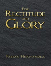 For Rectitude and Glory