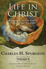 Life in Christ Vol 6