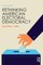 Rethinking American Electoral Democracy