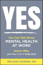 Yes, You Can Talk about Mental Health at Work