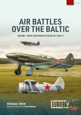 Air Battles Over the Baltic 1941 Volume 1
