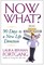 Now What?